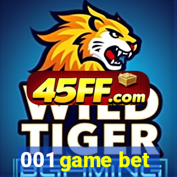 001 game bet